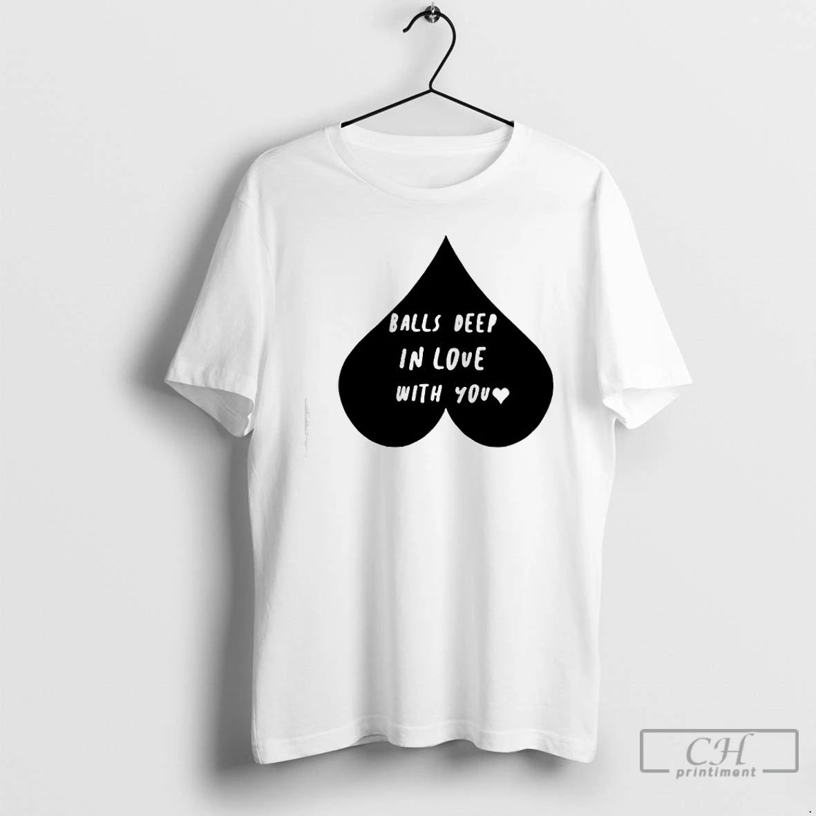 Classic Balls Deep In Love With You T-Shirts, Hoodie, Sweatshirt | PopFlextees.com