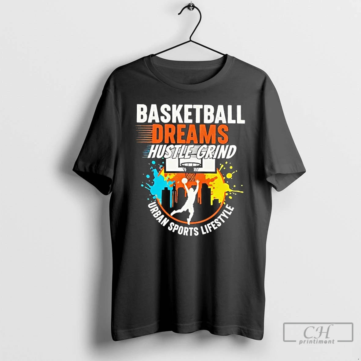 Classic Basketball Dreams Hustle Grind Urban Sports Lifestyle Graphic T-Shirts, Hoodie, Sweatshirt | PopFlextees.com