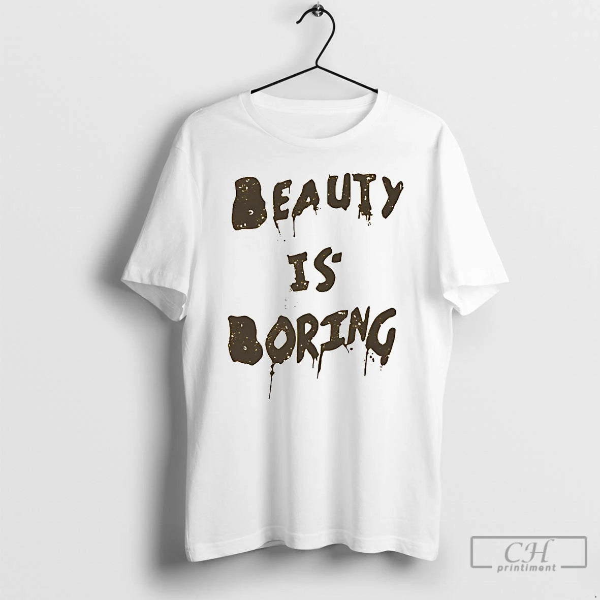 Classic Beauty Is Boring T-Shirts, Hoodie, Sweatshirt | PopFlextees.com