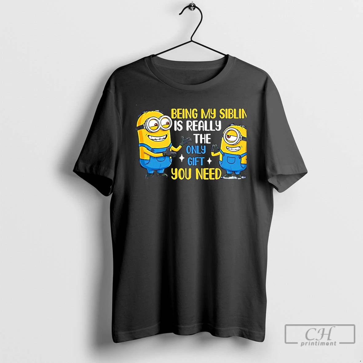 Classic Being My Sibling Is Really The Only Gift You Need Minion Christmas T Shirts Hoodie, Sweatshirt | PopFlextees.com
