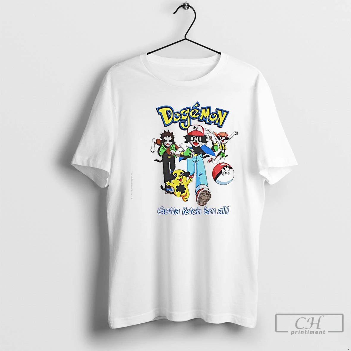 Classic Big Dogs Dogemon Gotta Fetch Em All T-Shirts, Hoodie, Sweatshirt | PopFlextees.com