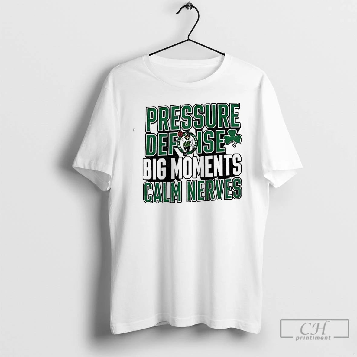 Classic Boston Celtics Pressure Defense Big Moments Calm Nerves T-Shirts, Hoodie, Sweatshirt | PopFlextees.com