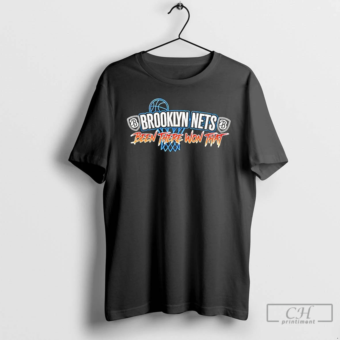 Classic Brooklyn Nets Been There Won That T-Shirts, Hoodie, Sweatshirt