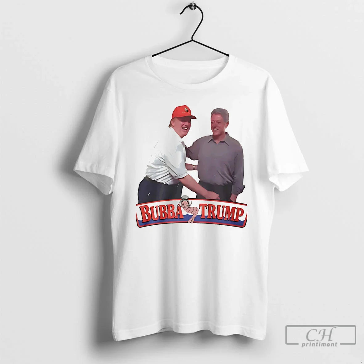 Classic Bubba Trump Bill Clinton Meme T-Shirts, Hoodie, Sweatshirt