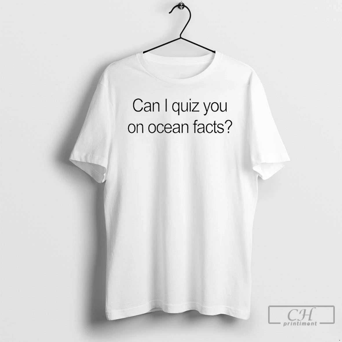 Classic Can I Quiz You On Ocean Facts T-Shirts, Hoodie, Sweatshirt | PopFlextees.com