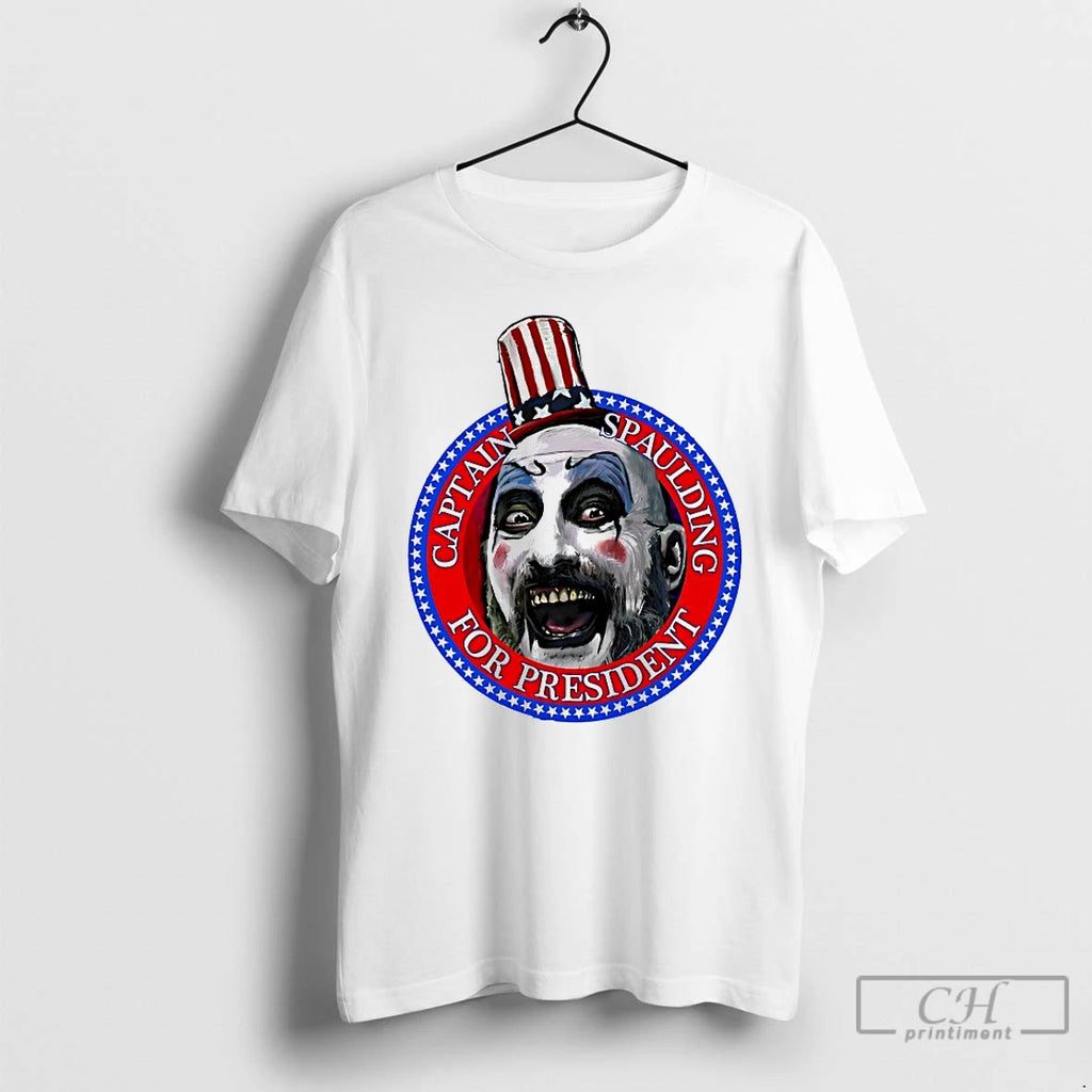 Classic Captain Spaulding For President T-Shirts, Hoodie, Sweatshirt | PopFlextees.com