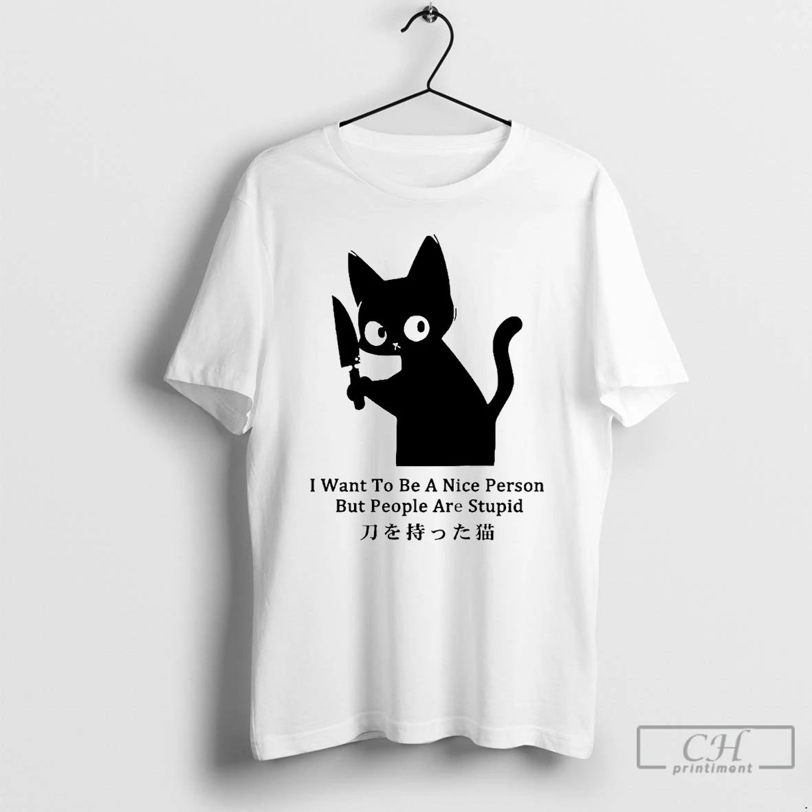 Classic Cat I Want To Be A Nice Person But People Are Stupid T Shirts Hoodie, Sweatshirt | PopFlextees.com