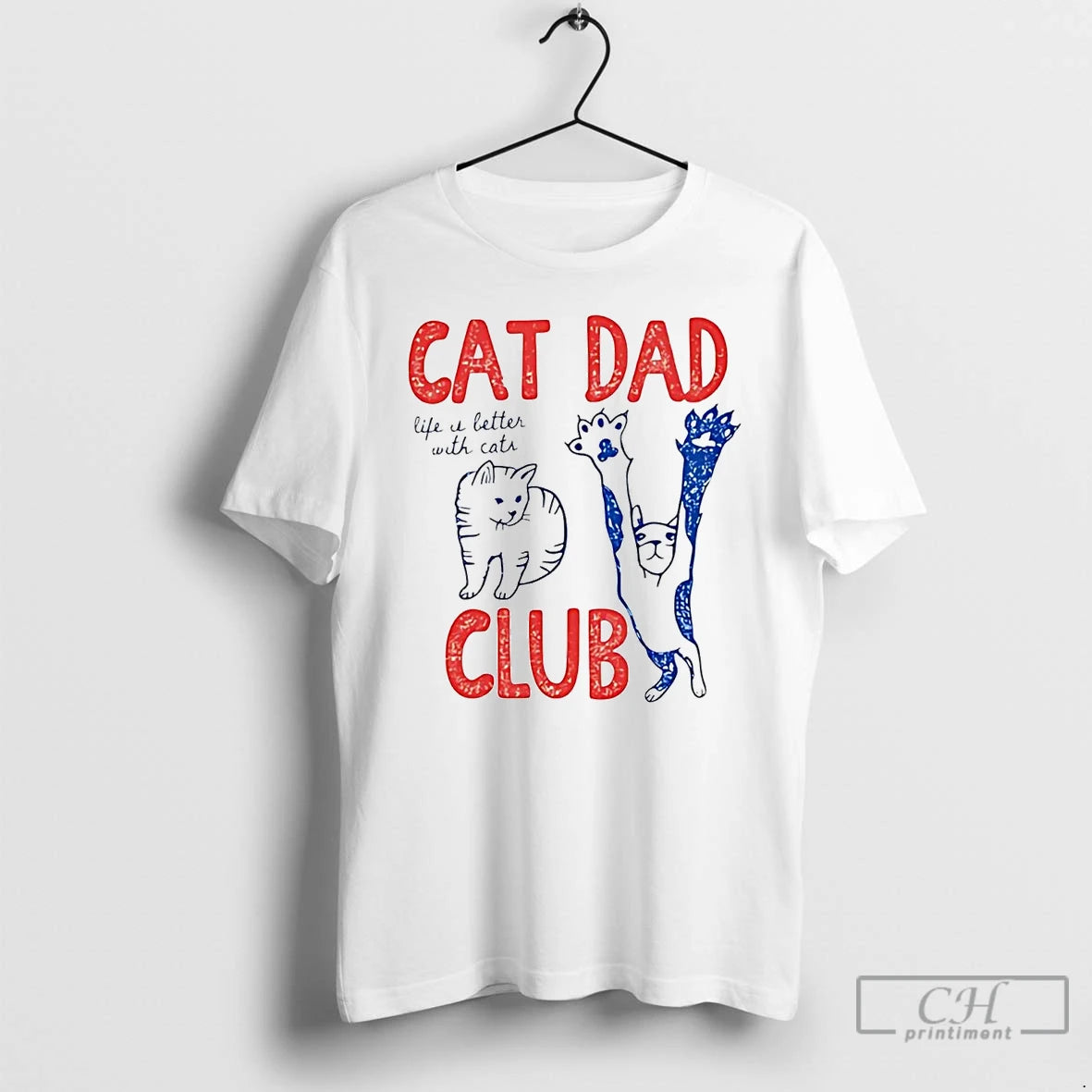 Classic Cat Dad Club Life Is Better With Cats T-Shirts, Hoodie, Sweatshirt | PopFlextees.com