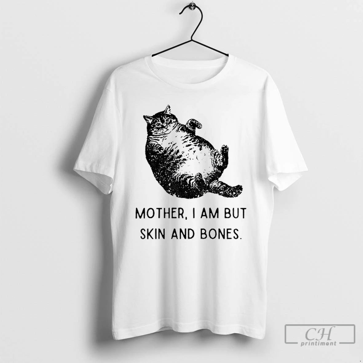 Classic Cat Mother I Am But Skin And Bones Funny T-Shirts, Hoodie, Sweatshirt | PopFlextees.com