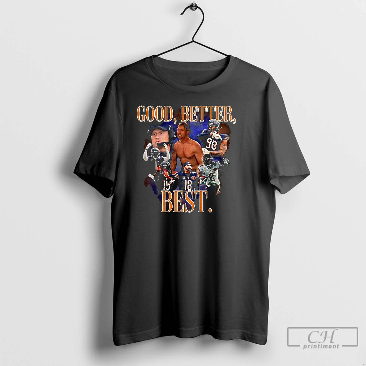 Classic Chicago Bear Football Good Better Best Player Graphic 90s Vintage T-Shirts, Hoodie, Sweatshirt | PopFlextees.com