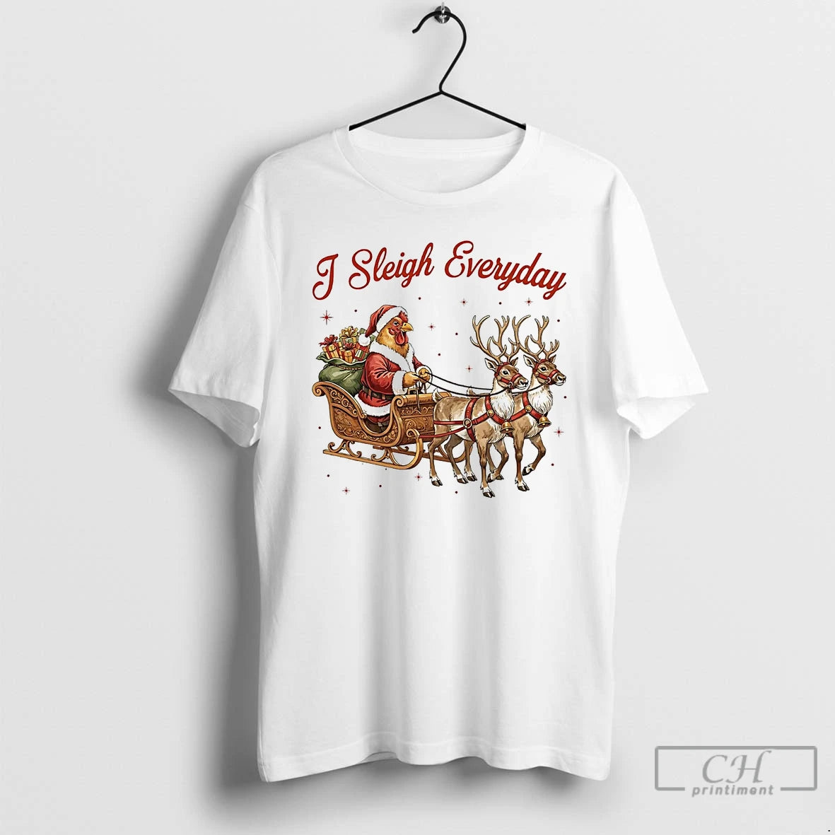 Classic Chicken I Sleigh Everyday Christmas T-Shirts, Hoodie, Sweatshirt | PopFlextees.com