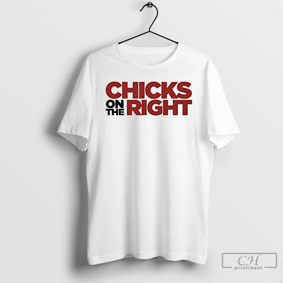 Classic Chicks On The Right Ringer T-Shirts, Hoodie, Sweatshirt | PopFlextees.com