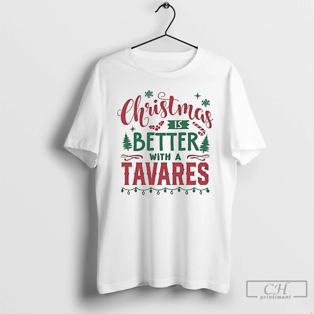 Classic Christmas Is Better With A Tavares T-Shirts, Hoodie, Sweatshirt | PopFlextees.com