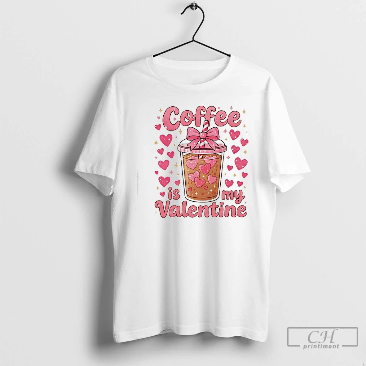 Classic Coffee Is My Valentine T-Shirts, Hoodie, Sweatshirt | PopFlextees.com