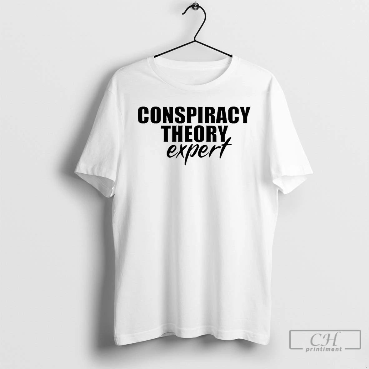 Classic Conspiracy Theory Expert T-Shirts, Hoodie, Sweatshirt | PopFlextees.com