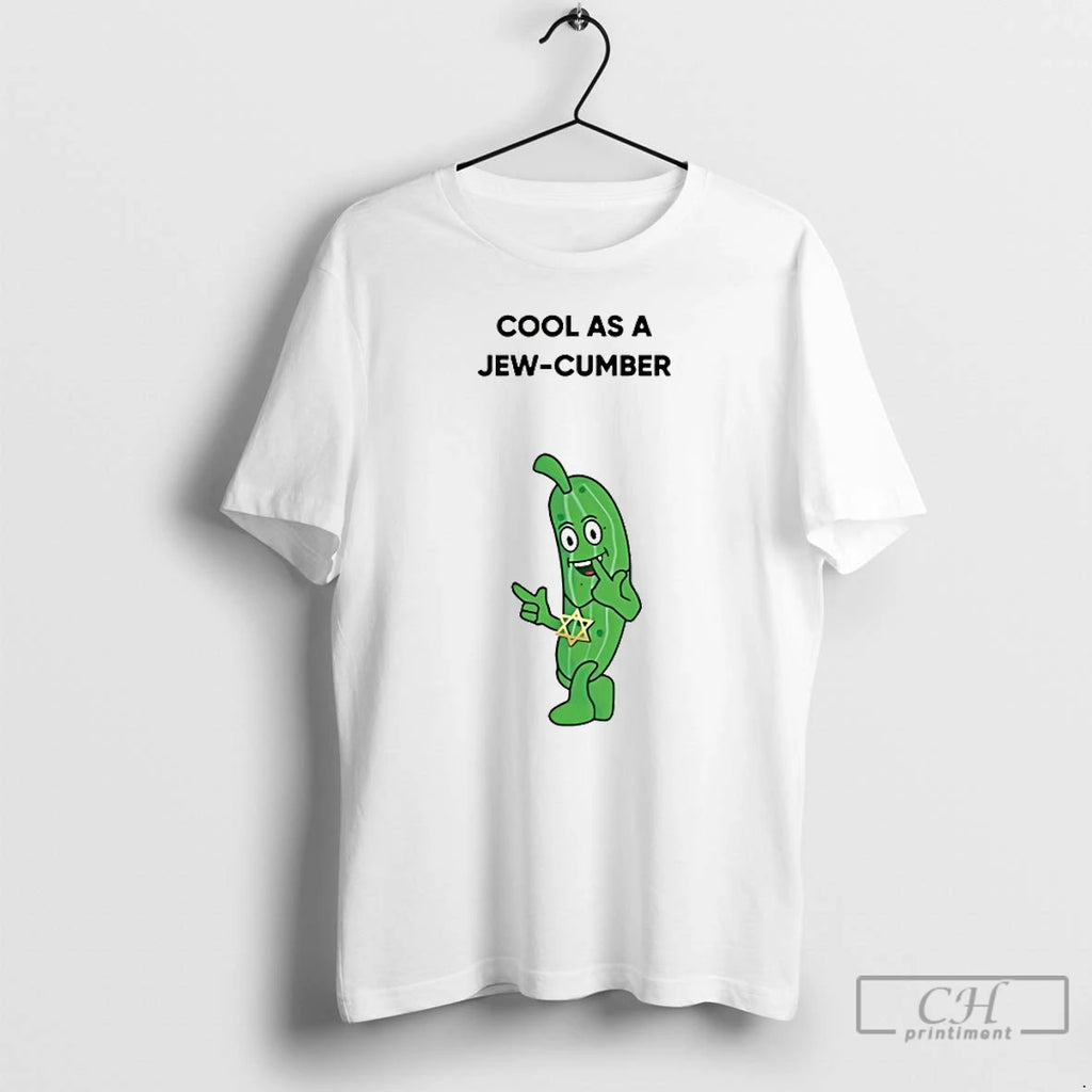 Classic Cool As A Jew Cumber T-Shirts, Hoodie, Sweatshirt | PopFlextees.com