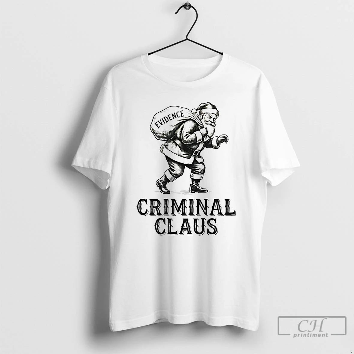 Classic Criminal Santa Claus Evidence Christmas T-Shirts, Hoodie, Sweatshirt | PopFlextees.com