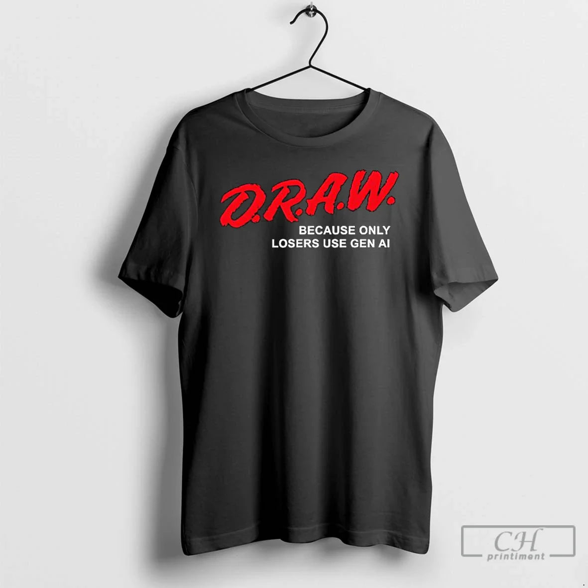 Classic D R W Because Only Losers Use Gen Ai T-Shirts, Hoodie, Sweatshirt