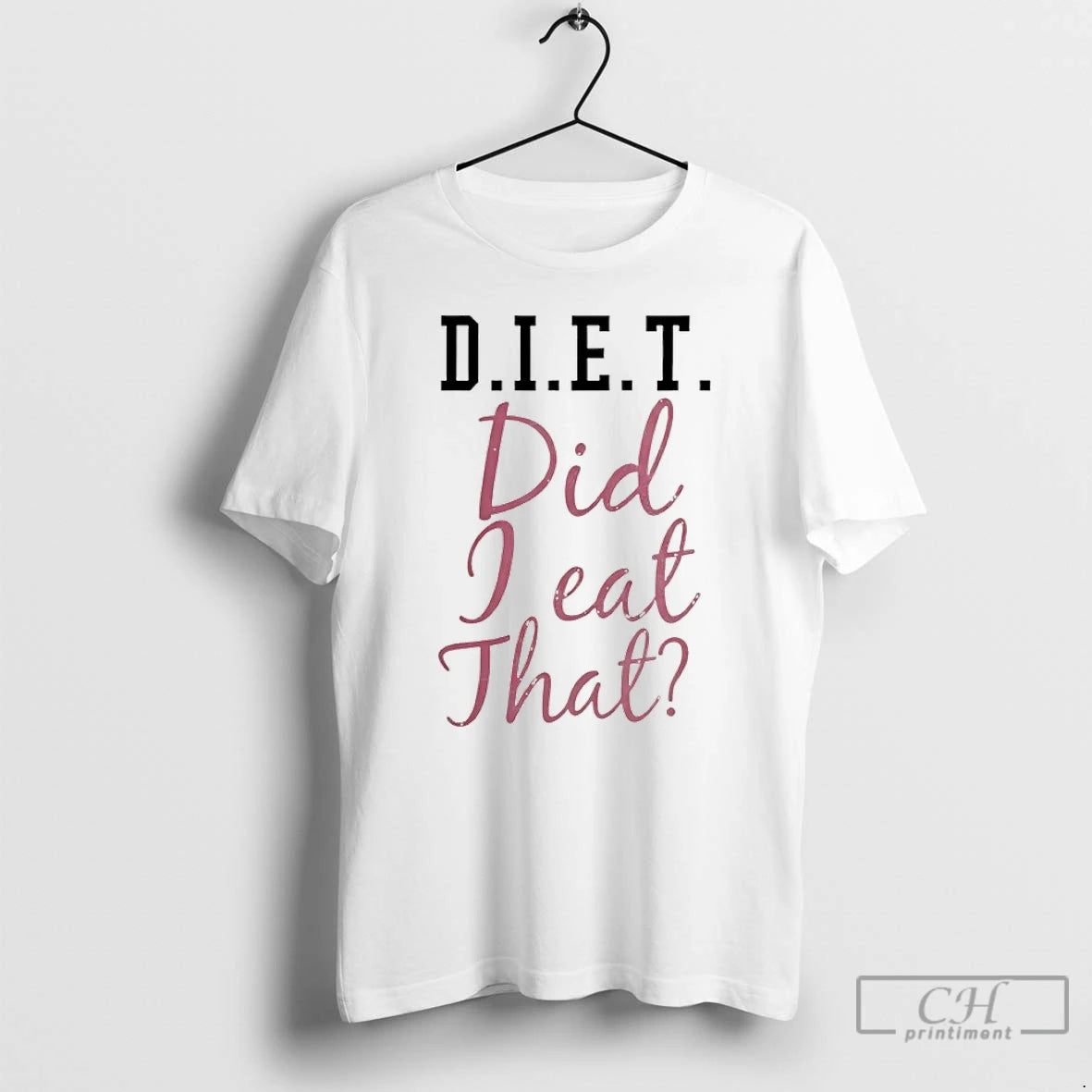 Classic Diet Did I Eat That T-Shirts, Hoodie, Sweatshirt | PopFlextees.com