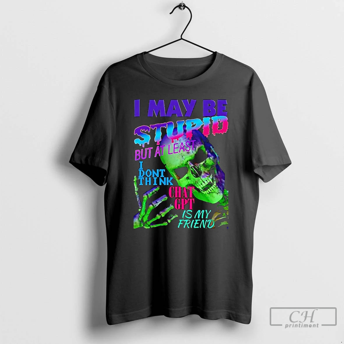 Classic Da Share Z0ne Skeleton I May Be Stupid But At Least I Dont Think T-Shirts, Hoodie, Sweatshirt | PopFlextees.com