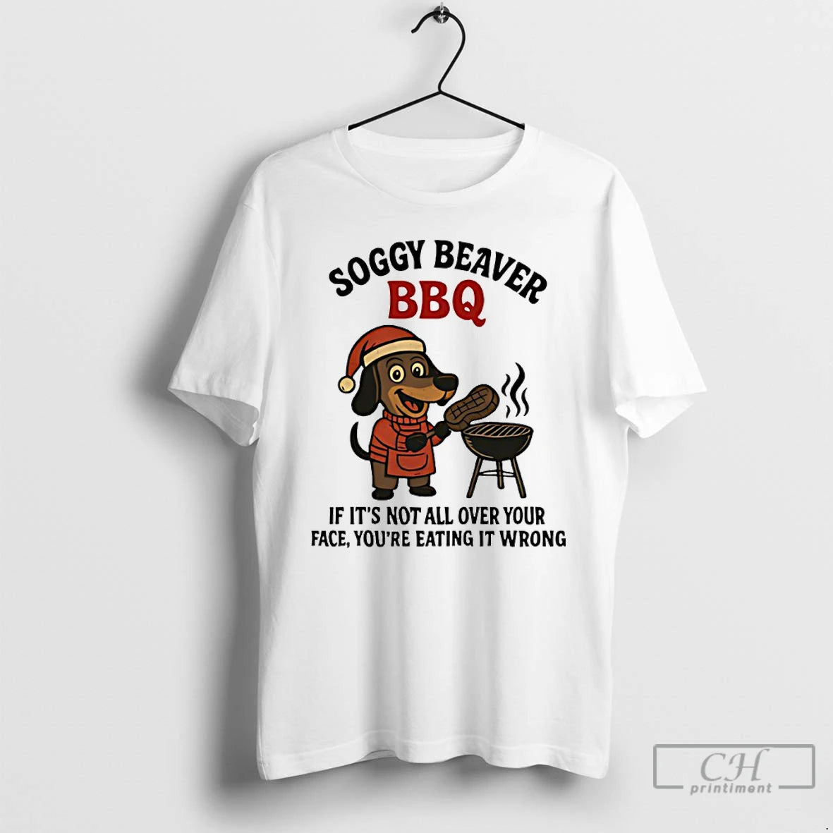 Classic Dachshund Christmas Soggy Beaver Bbq If Its Not All Over Your Face T Shirts Hoodie, Sweatshirt | PopFlextees.com