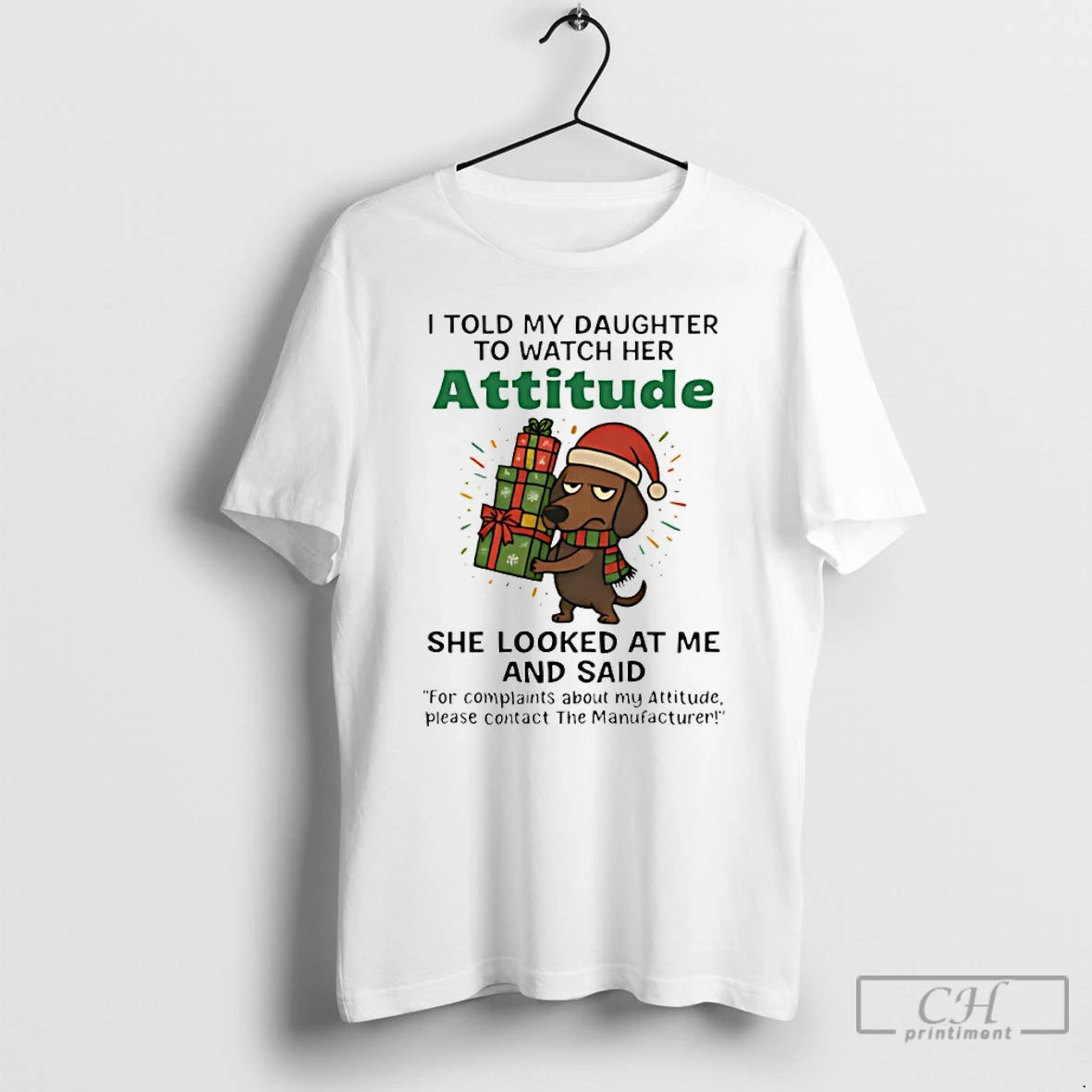 Classic Dachshund I Told My Daughter To Watch Her Attitude Christmas T-Shirts, Hoodie, Sweatshirt | PopFlextees.com