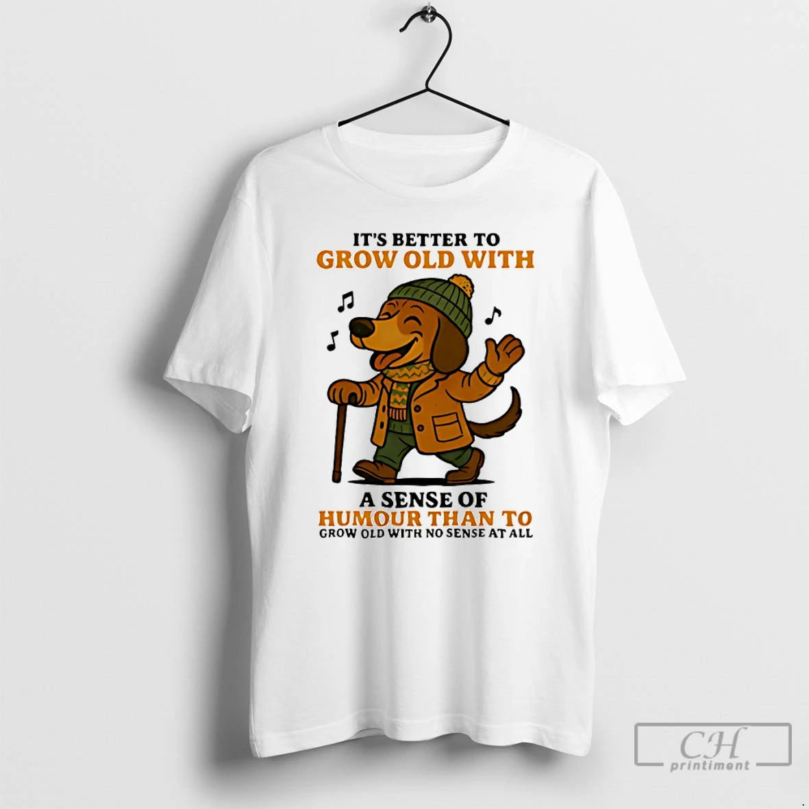 Classic Dachshund Its Better To Grow Old With A Sense Of Humor Than To Grow T-Shirts, Hoodie, Sweatshirt | PopFlextees.com