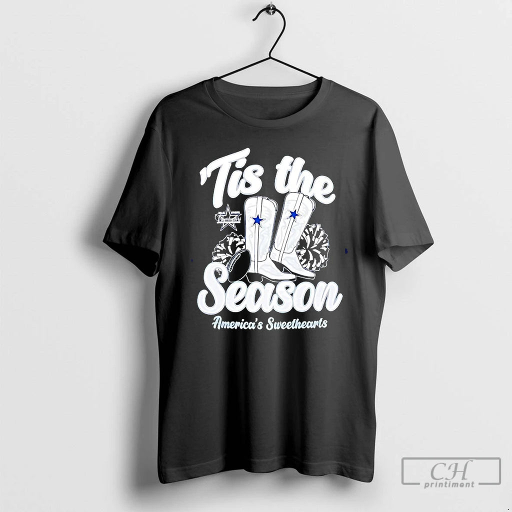 Classic Dallas Cowboys Tis The Season Boots Americas Sweethearts T-Shirts, Hoodie, Sweatshirt | PopFlextees.com