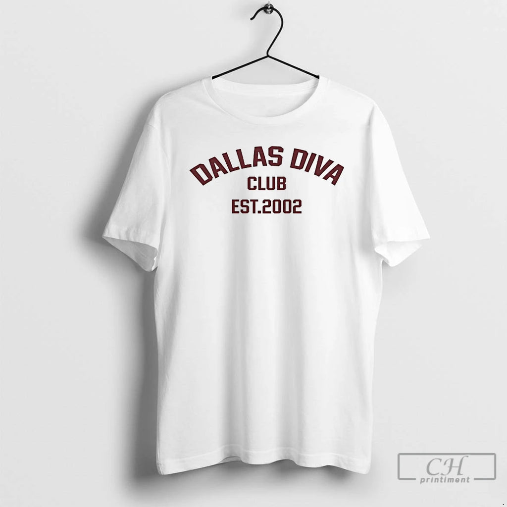 Classic Dallas Diva Club Est 2002 T-Shirts, Hoodie, Sweatshirt | PopFlextees.com