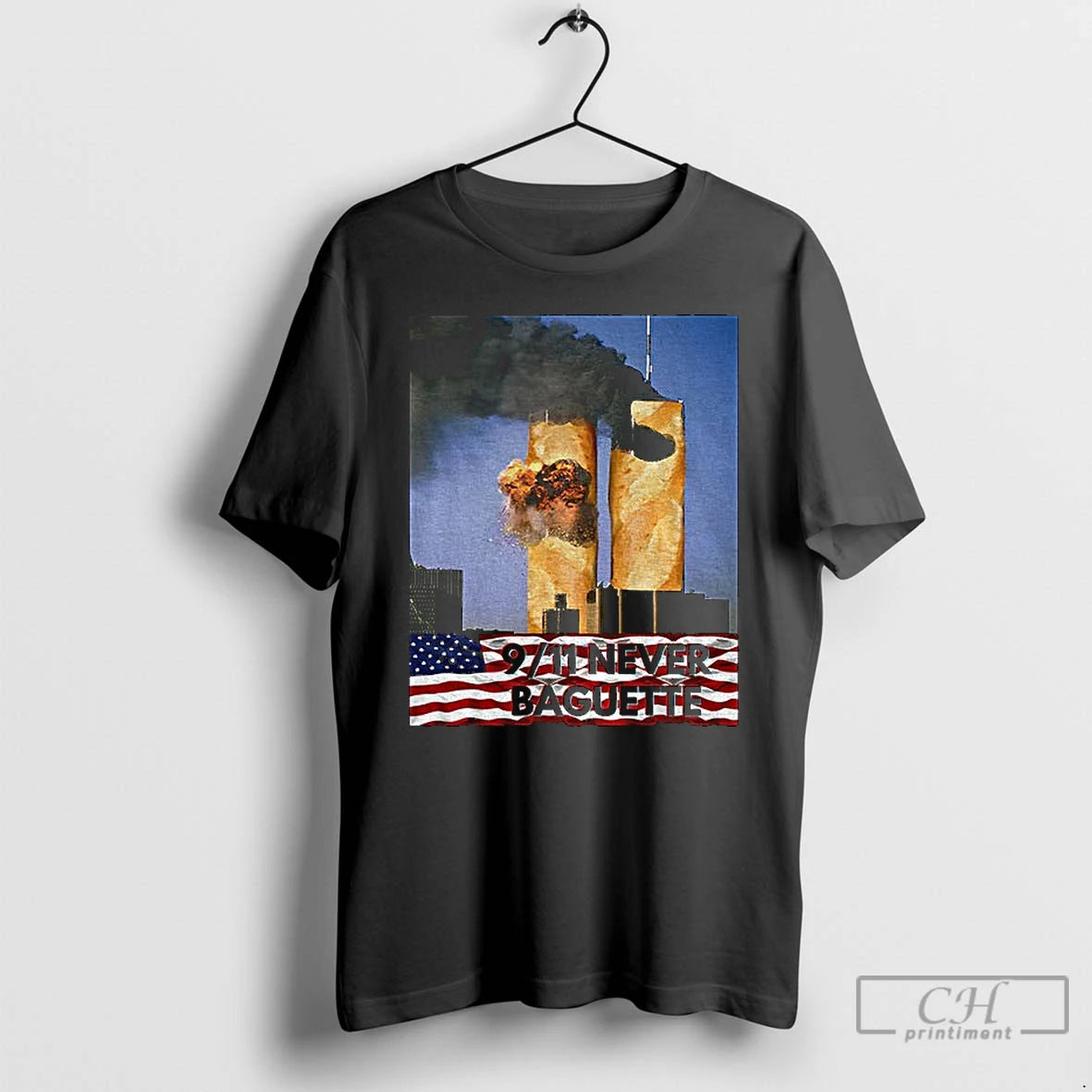 Classic Dark Humour Never Baguette 9 11 Twin Tower Joke T-Shirts, Hoodie, Sweatshirt | PopFlextees.com