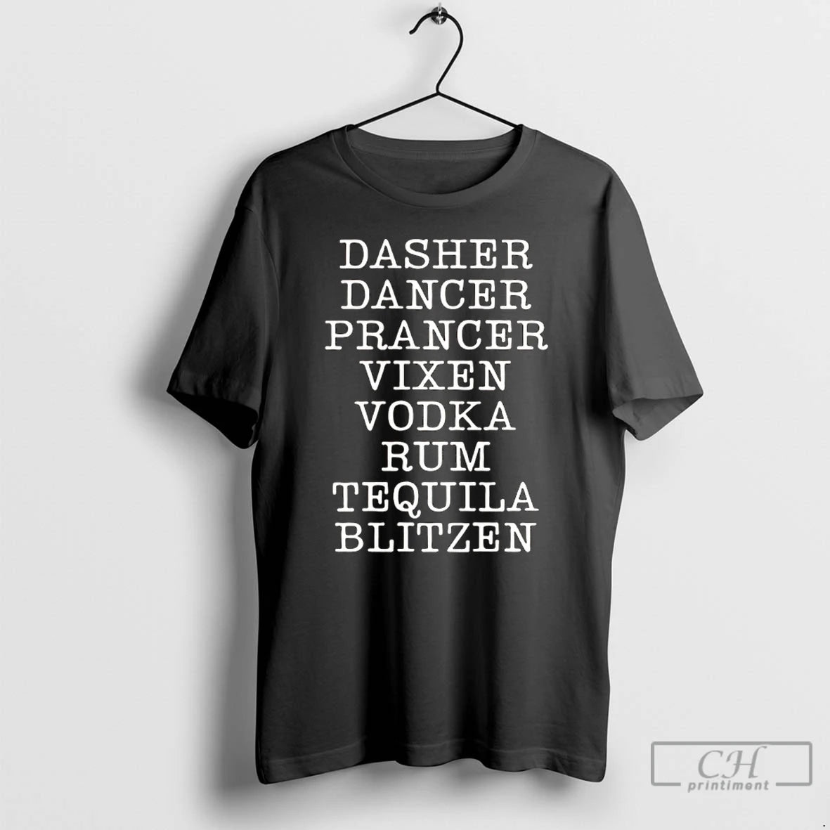 Classic Dasher Dancer Prancer Vixen Vodka Rum Tequila And Blitzen T-Shirts, Hoodie, Sweatshirt | PopFlextees.com