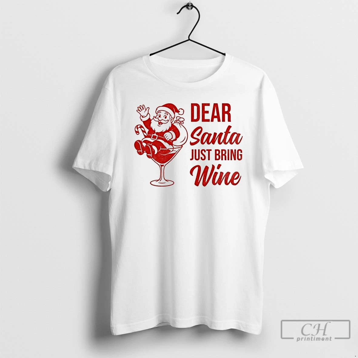 Classic Dear Santa Just Bring Wine Christmas T-Shirts, Hoodie, Sweatshirt | PopFlextees.com