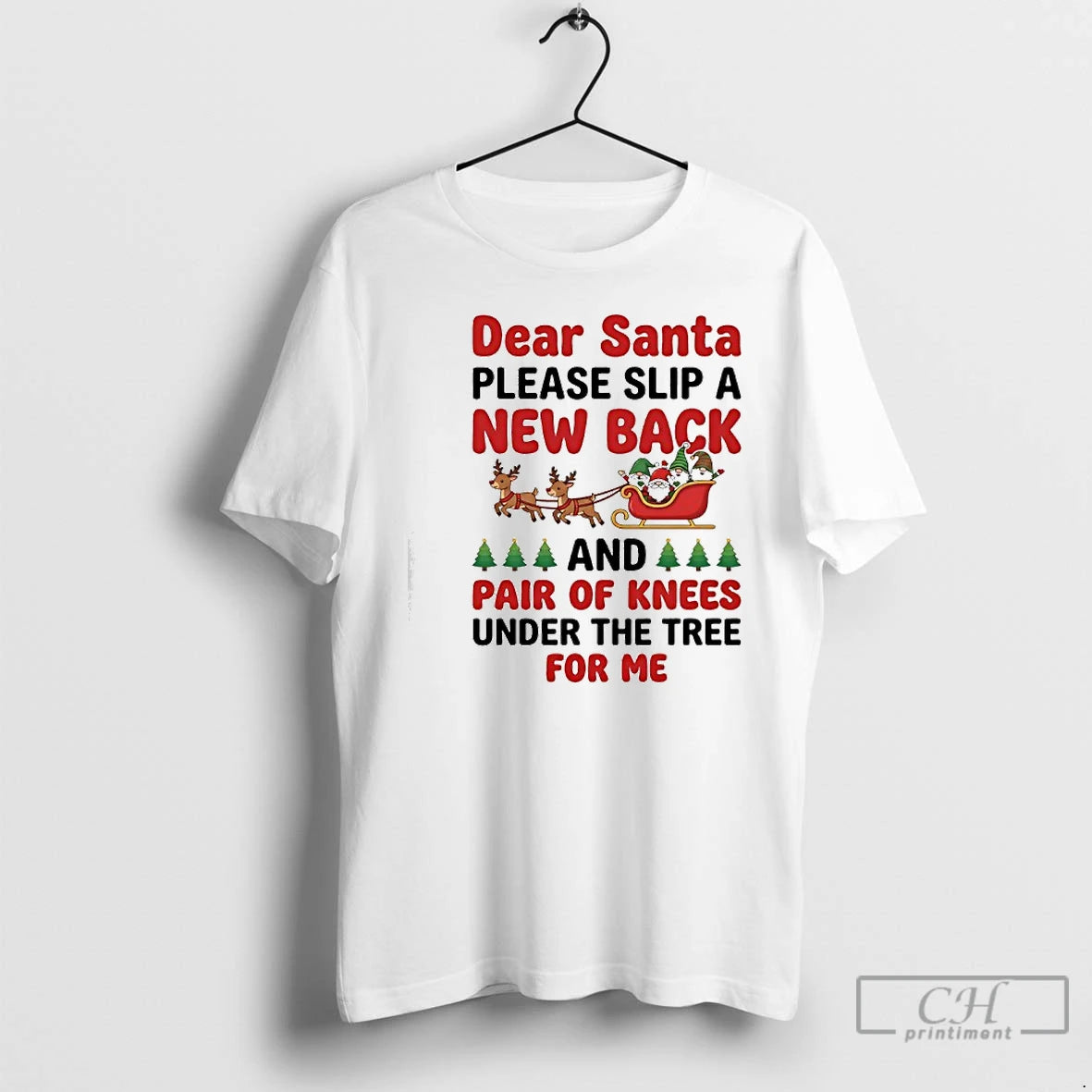 Classic Dear Santa Please Slip New Back Pair Knees Under Tree T-Shirts, Hoodie, Sweatshirt