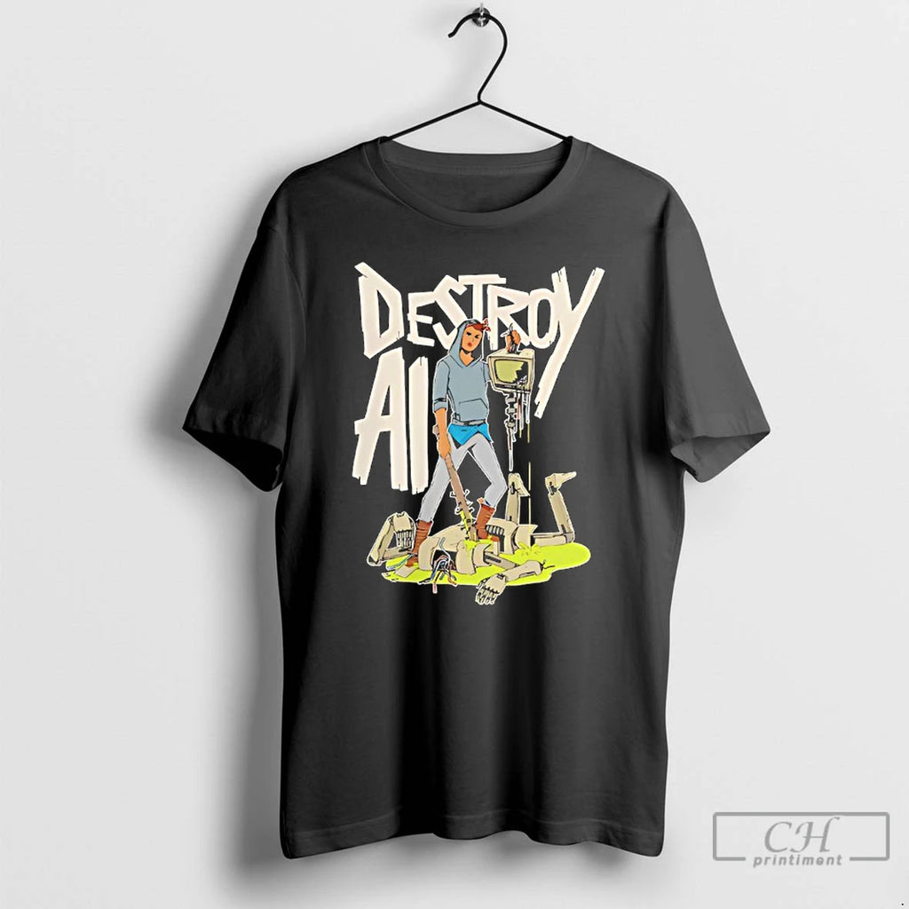 Classic Destroy Ai Natural Human T-Shirts, Hoodie, Sweatshirt | PopFlextees.com