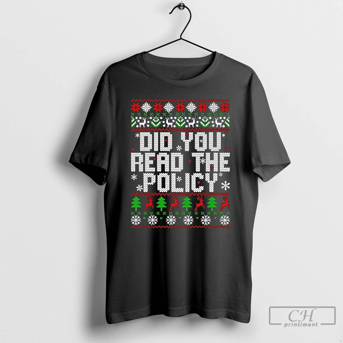 Classic Did You Read The Policy Ugly Christmas T-Shirts, Hoodie, Sweatshirt | PopFlextees.com