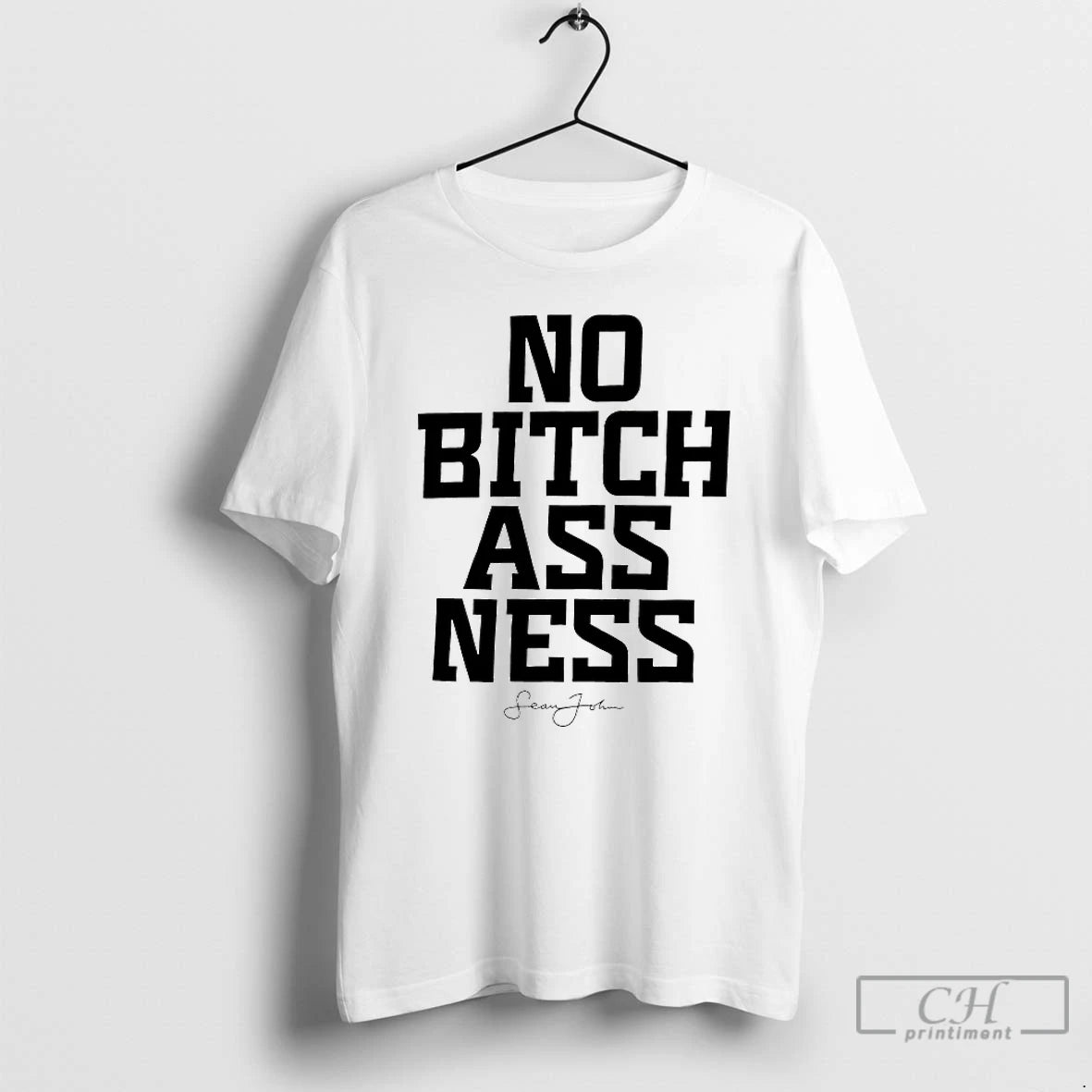 Classic Diddy No Bitch Ass Ness T-Shirts, Hoodie, Sweatshirt | PopFlextees.com