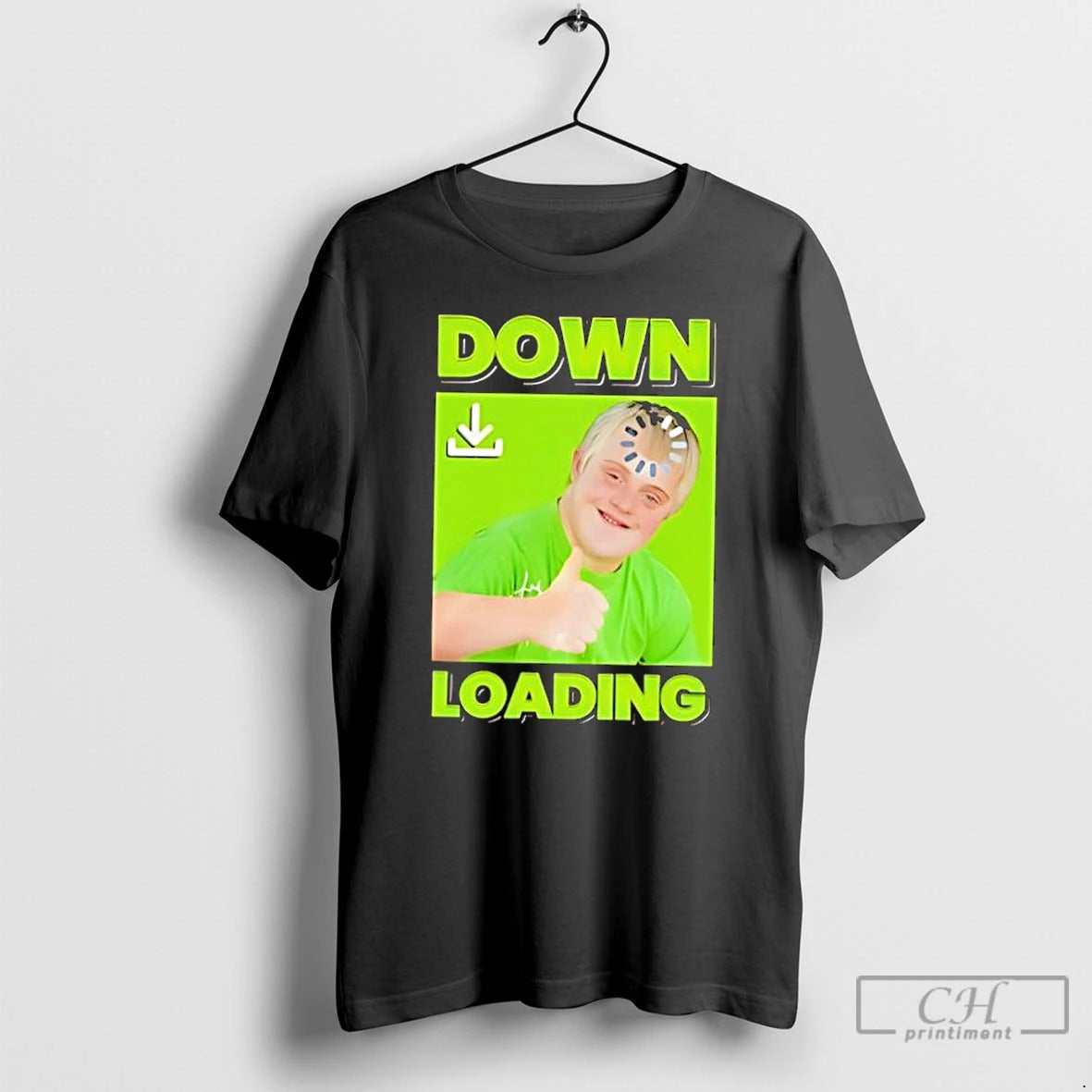 Classic Down Syndrome Down Loading Meme T-Shirts, Hoodie, Sweatshirt | PopFlextees.com