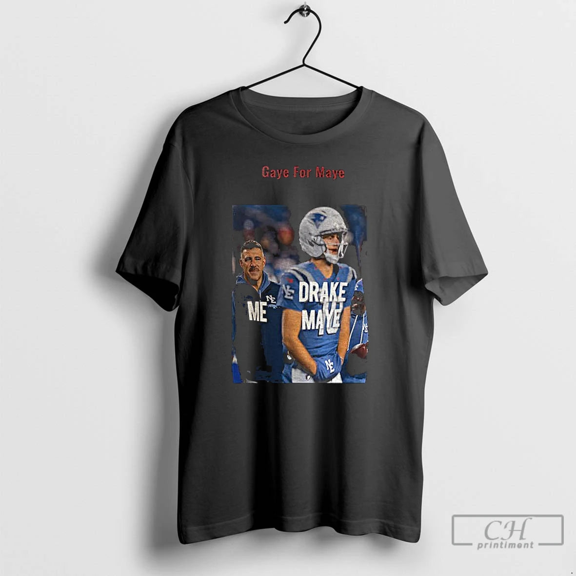 Classic Drake Maye Gaye For Maye Gay For Maye Funny T-Shirts, Hoodie, Sweatshirt | PopFlextees.com