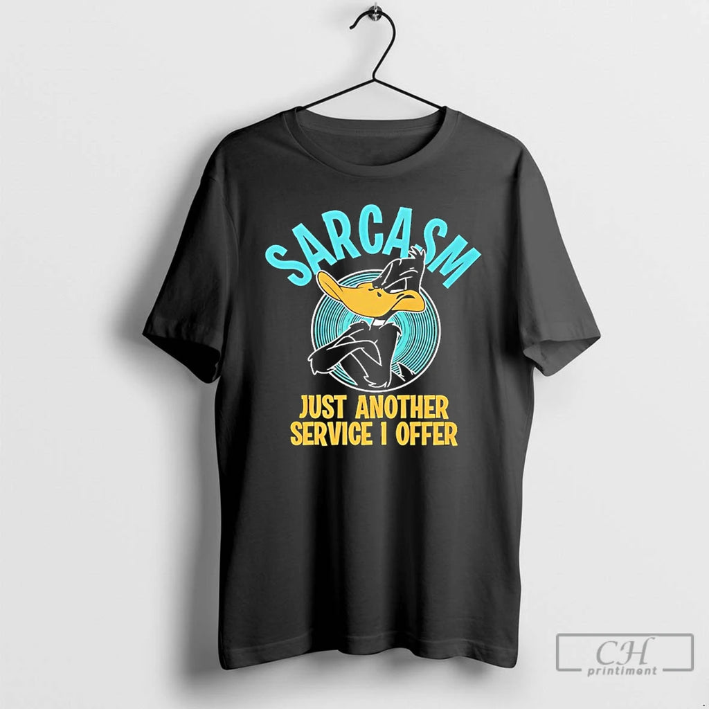 Classic Duck Sarcasm Just Another Service I Offer T-Shirts, Hoodie, Sweatshirt | PopFlextees.com