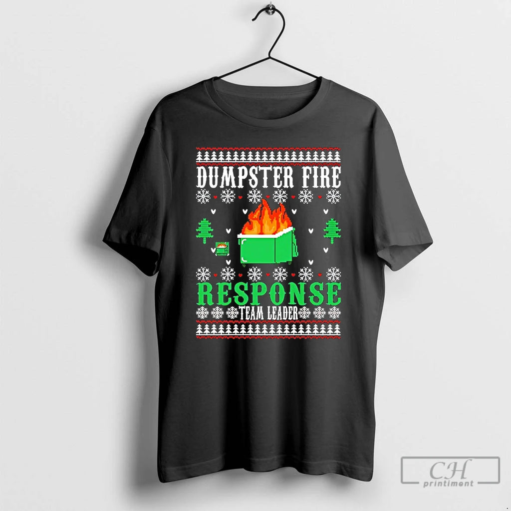 Classic Dumpster Fire Response Team Leader Christmas T-Shirts, Hoodie, Sweatshirt | PopFlextees.com