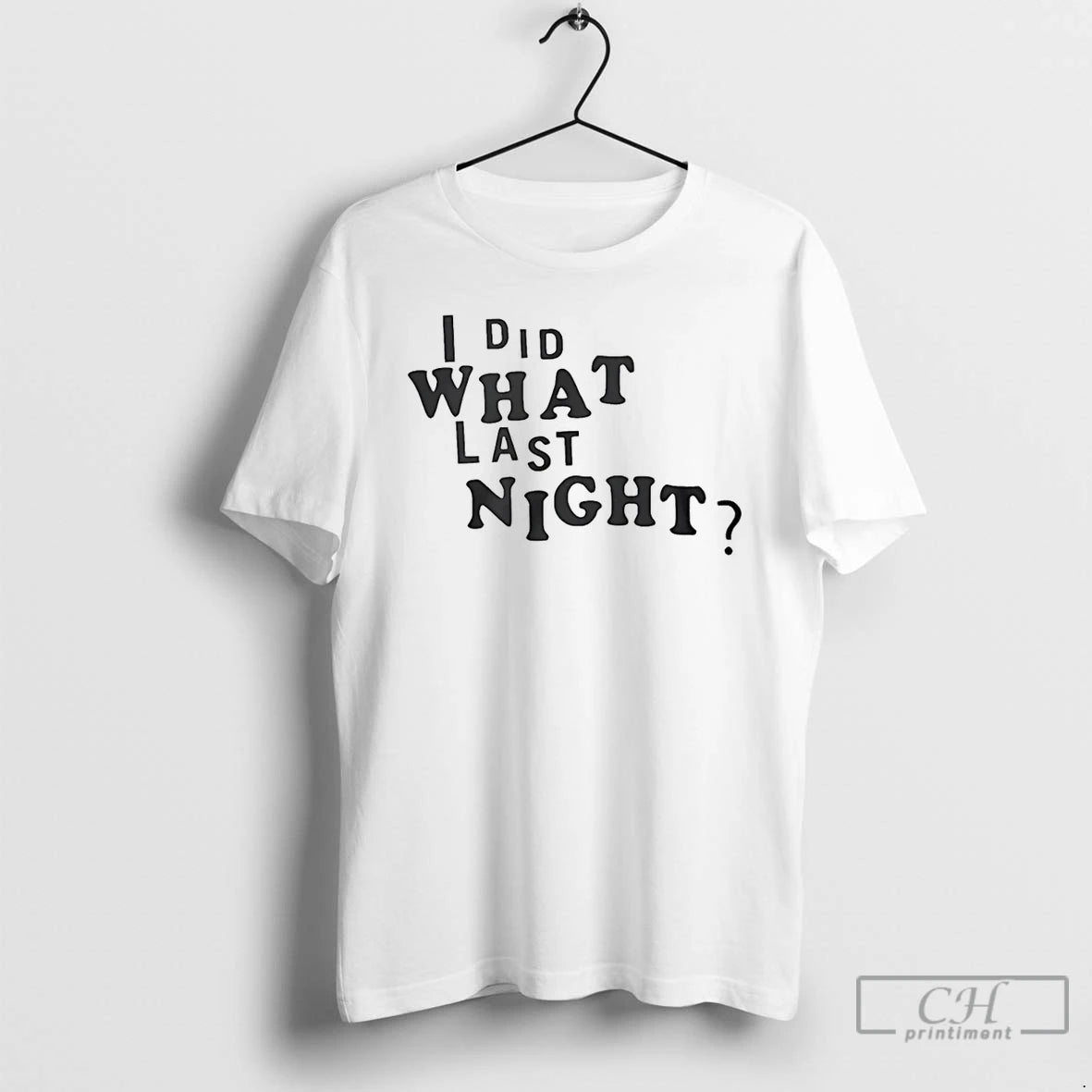 Classic Erl I Did What Last Night Ringer T-Shirts, Hoodie, Sweatshirt | PopFlextees.com
