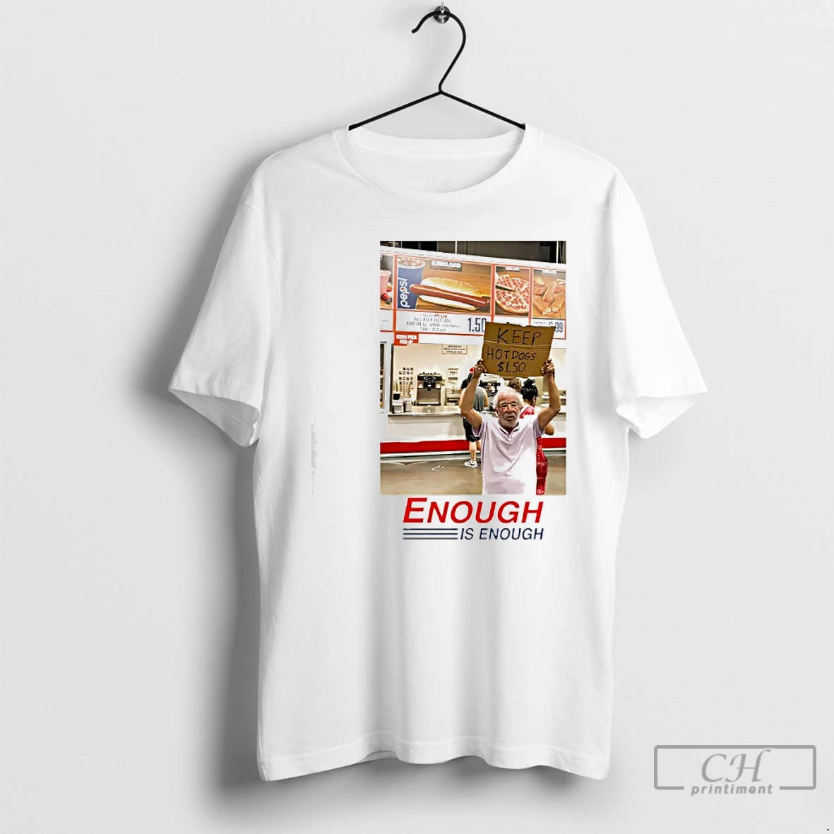Classic Enough Is Enough Keep Hot Dogs 1 50 Costco T-Shirts, Hoodie, Sweatshirt | PopFlextees.com