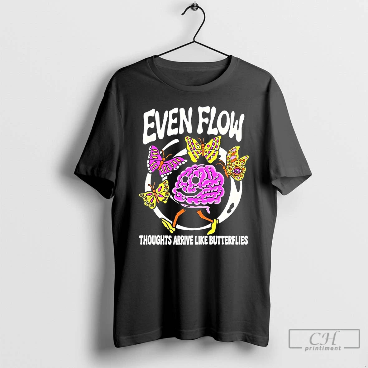 Classic Even Flow Thoughts Arrive Like Butterflies T-Shirts, Hoodie, Sweatshirt | PopFlextees.com