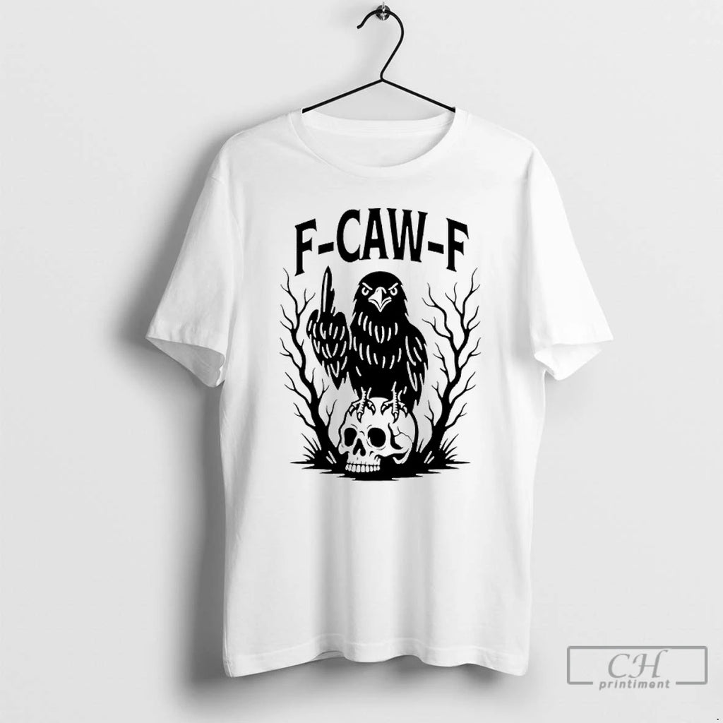 Classic F Caw F Gothic Raven Middle Finger T-Shirts, Hoodie, Sweatshirt | PopFlextees.com