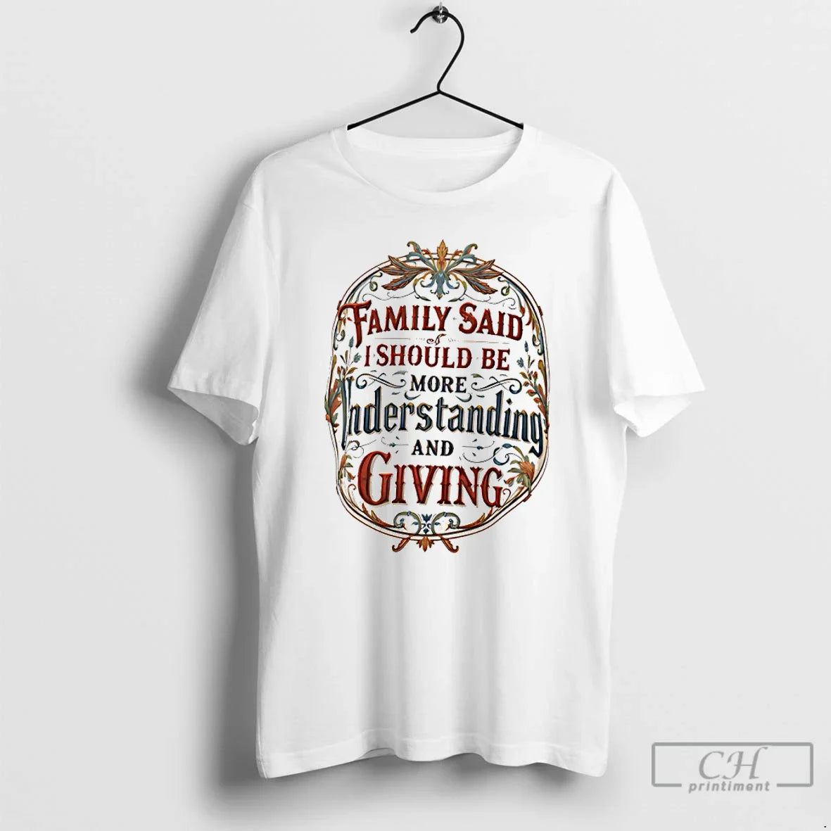 Classic Family Said I Must Be Understanding Giving T-Shirts, Hoodie, Sweatshirt