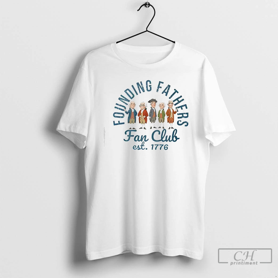 Classic Founding Fathers Fan Club Est 1776 T-Shirts, Hoodie, Sweatshirt | PopFlextees.com