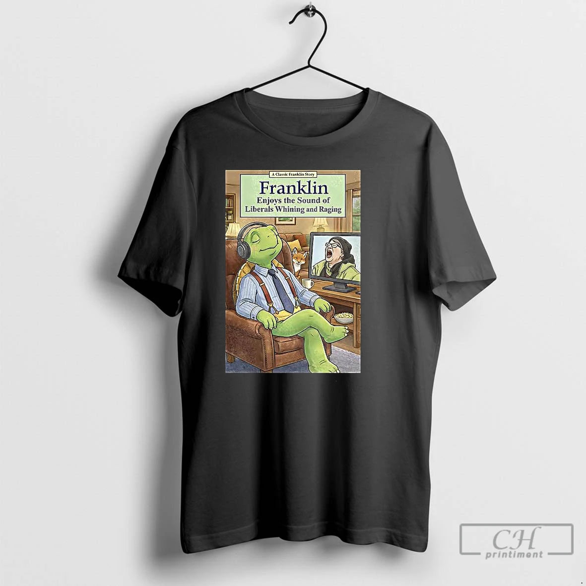 Classic Franklin Enjoys Liberals Whining And Raging T-Shirts, Hoodie, Sweatshirt | PopFlextees.com