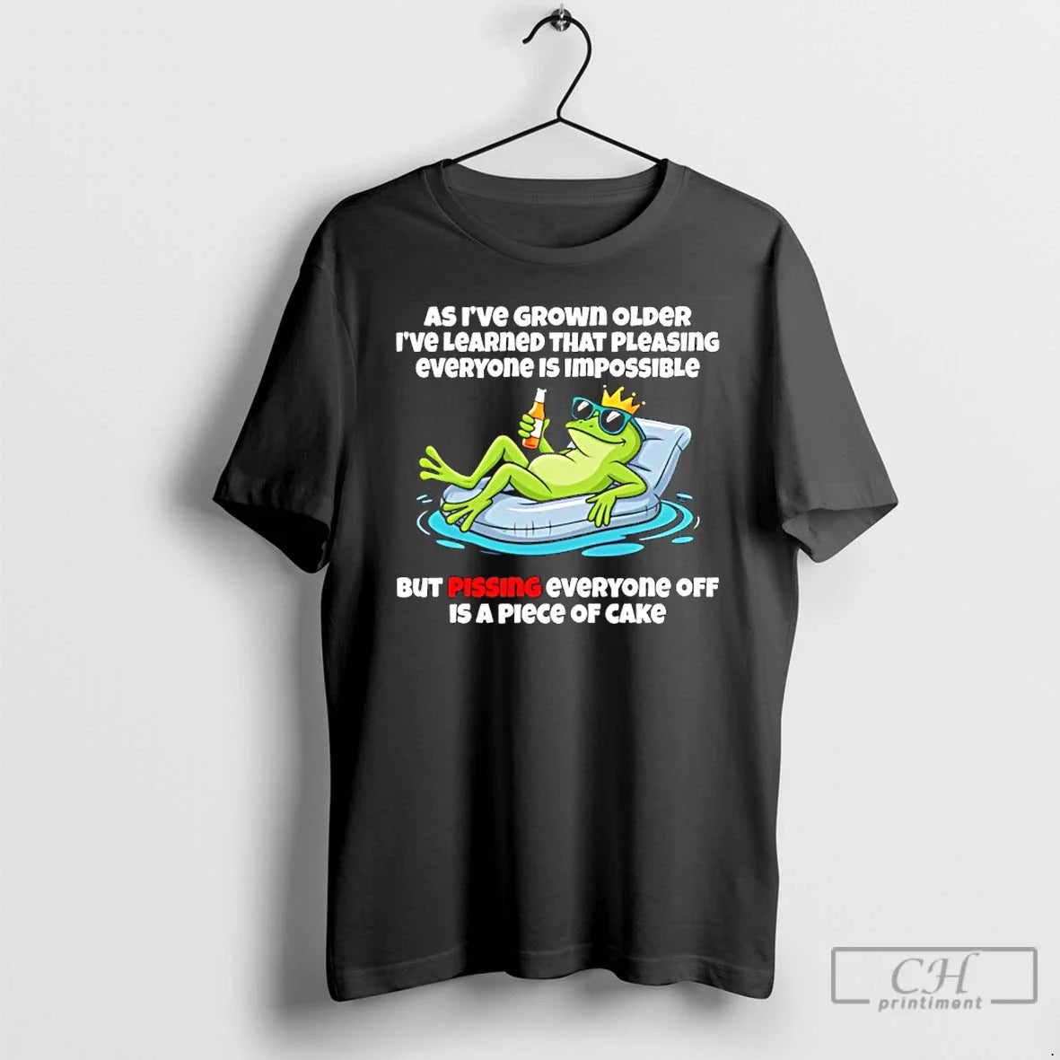 Classic Frog As Ive Grown Older Ive Learned That Pleasing Everyone Is Impossible T-Shirts, Hoodie, Sweatshirt