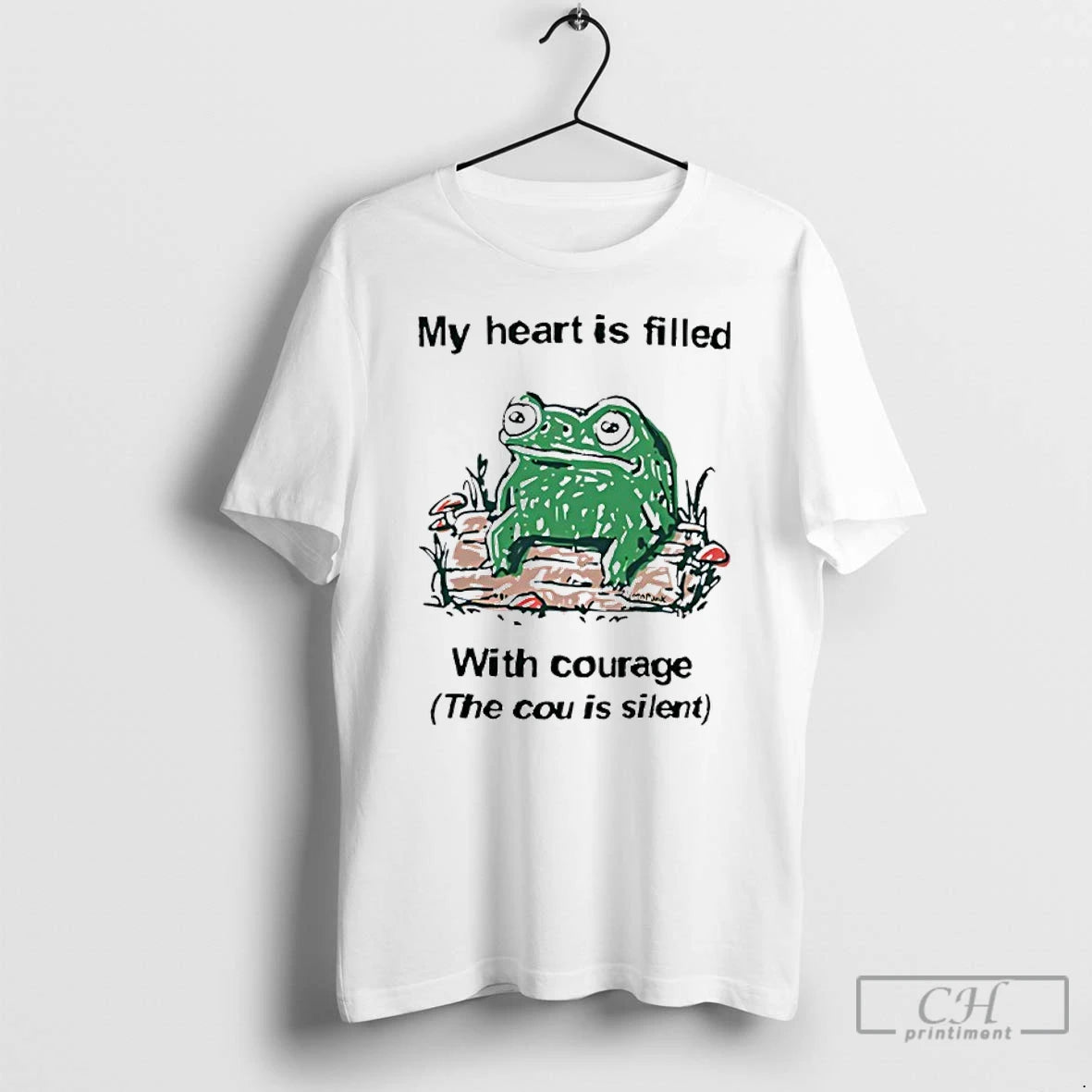 Classic Frog Rage My Heart Is Filled With Courage The Cou Is Silent T Shirts Hoodie, Sweatshirt | PopFlextees.com