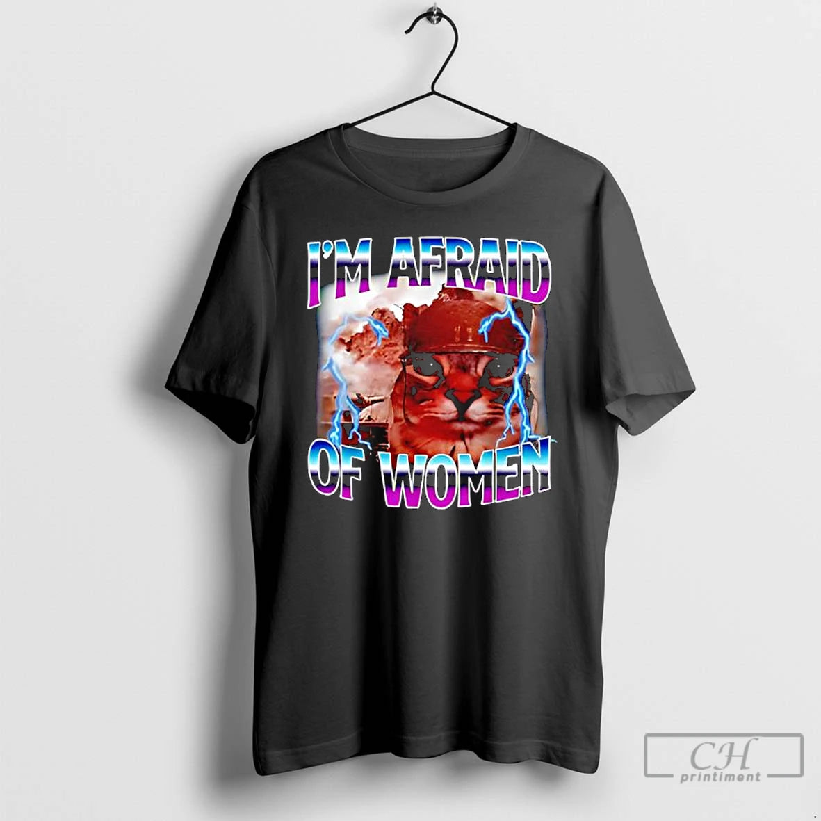 Classic Funny Saying Humor Afraid Of Women Cat Meme Animals Quote T-Shirts, Hoodie, Sweatshirt | PopFlextees.com